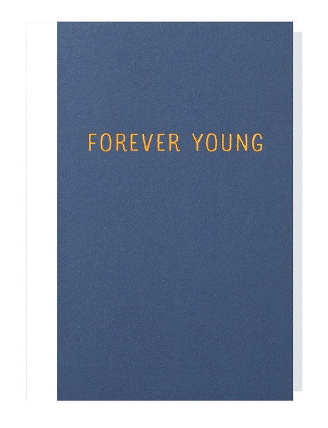 Wenskaart Forever Young