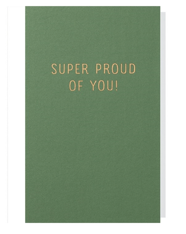 Wenskaart Super proud of you!